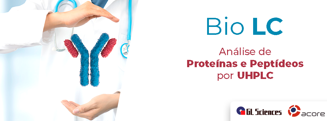 Campanha Bio – Análise de Proteínas e Peptídeos por UHPLC